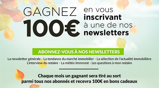 Last chance : gagnez 100 euros en vous inscrivant à une newsletter
