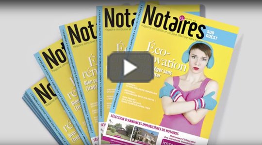 Nouveau : magazines des notaires & Immonot