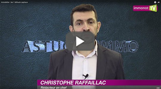 Immobilier : les 7 défauts capitaux