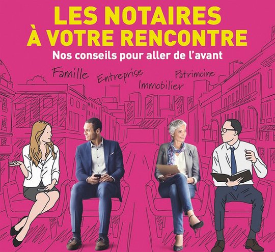 Rencontres notariales 2 jours pour répondre à vos questions